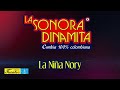 La Niña Nory - La Sonora Dinamita / Discos Fuentes [Audio]