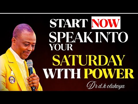 Saturday 31st January, 2026 | Speak Into Your Saturday With Power | Dr. D.K. Olukoya