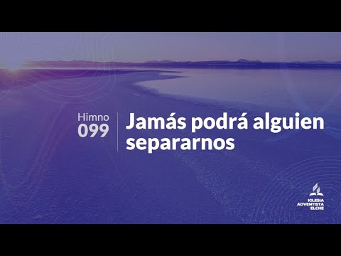 099 Jamás podrá alguien separarnos