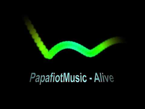 Alive - PapafiotMusic