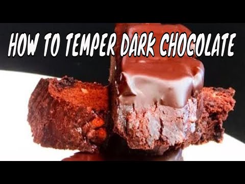 How To TEMPER Dark Chocolate | Chocolate Recipes