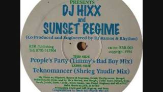 DJ HIXX & SUNSET REGIME  -  TEKNOMANCER (SHRIEG YAUDIR MIX)