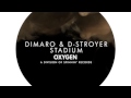 DIMARO & D-Stroyer - Stadium (Original Mix ...