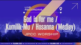 Download lagu God is For Me / Kumilik-Mu / Hosanna [Medley] - JPCC Worship [Live Recording Following Jesus] mp3