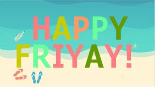 🌈Good Morning FRIDAY! 🌼 |❤️ GIF | e-Card Greetings❤️ | TGIF Happy Friday!!