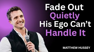 Download lagu Fade Out Quietly — His Ego Can’t Handle It | Matthew Hussey mp3 Download lagu Fade Out Quietly — His Ego Can’t Handle It | Matthew Hussey mp3