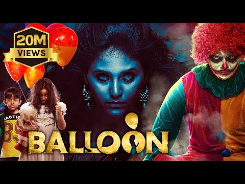 Balloon Full Movie | Hindi Dubbed Movies 2019 Full Movie | Jai Sampath | Hindi Movies | Horror