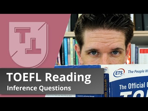TOEFL Reading Inference Questions: A Complete Guide