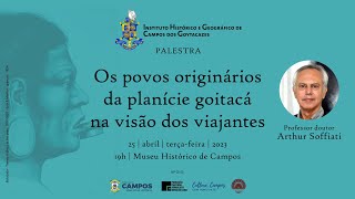 Os povos originários da planície goitacá na visão dos viajantes