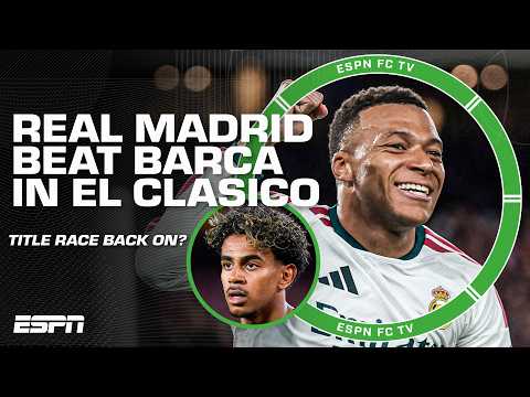 MBAPPE WINS IT FOR REAL MADRID VS. BARCELONA IN EL CLASICO 🔥 LALIGA title race back on? 👀 | ESPN FC