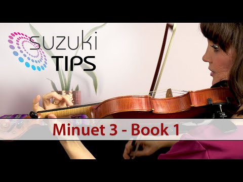 Minuet 3 - Suzuki Violin Book Learning Tips
