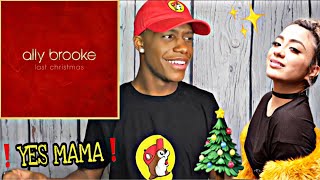 ALLY BROOKE - LAST CHRISTMAS REACTION!!!!!!!!!!