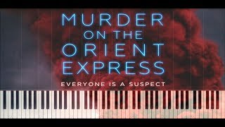 Murder on the Orient Express -  Never Forget (Synthesia Piano Cover)