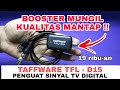 TAFFWARE BOOSTER TV DIGITAL REVIEW HOW TO INCREASE DIGITAL TV SIGNAL STRENGTH TAFFWARE TFL D15