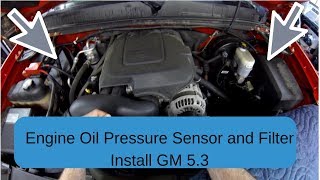 How To Install Gm Oil Pressure Sensor With Filter Replacement
