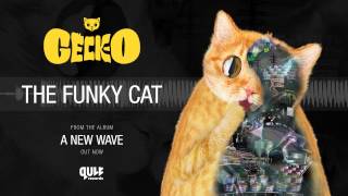 Geck-o - The Funky Cat (A New Wave Album)