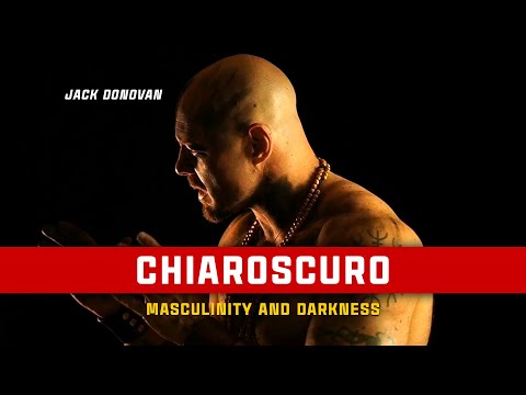 Chiaroscuro - On Masculinity and Darkness