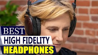 Best High Fidelity Headphones of 2026: The Ultimate Audiophile Guide! 🎧