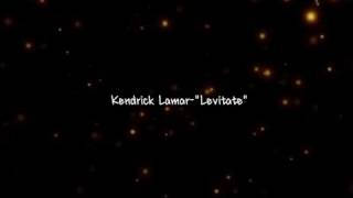 KENDRICK LAMAR | LEVITATE LYRICS OFFICIAL