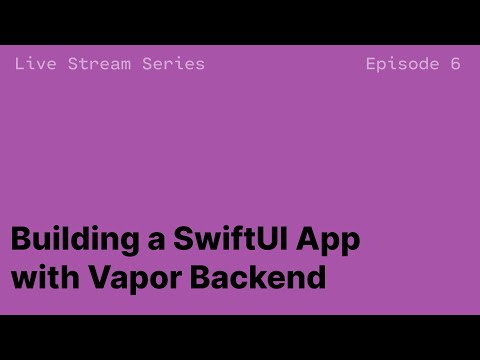 E6: Making a todo form and storing it in the database || Building an app with Vapor and SwiftUI thumbnail