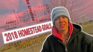5 Homestead Goals for 2018