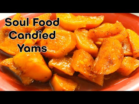 Soul Food Candied Yams Perfect For Thanksgiving | The Best Candied Sweet Potatoes
