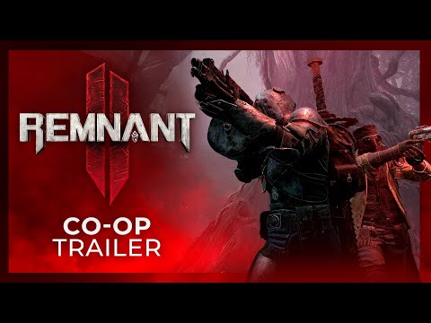 Remnant 2 Co-Op Gameplay Trailer