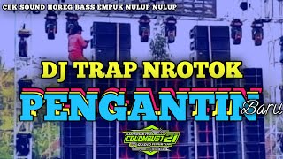 Download lagu DJ PENGANTIN BARU - CEK SOUND HOREG BAS GLER NROTOK NULUP NULUP / TRAP PARTY NEW STYLE mp3 Download lagu DJ PENGANTIN BARU - CEK SOUND HOREG BAS GLER NROTOK NULUP NULUP / TRAP PARTY NEW STYLE mp3