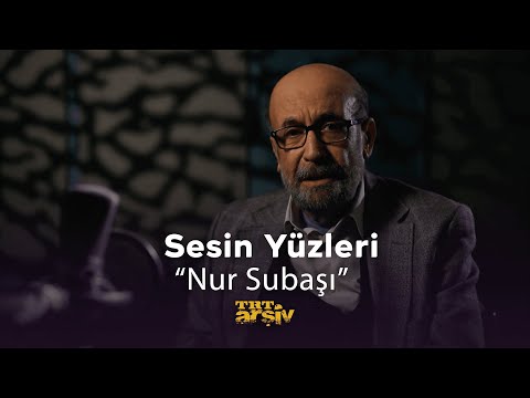 Sesin Yüzleri - Nur Subaşı | TRT Arşiv