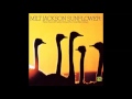 Milt Jackson - Sunflower (full album)