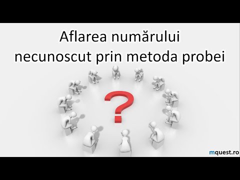 Aflarea numarului necunoscut prin metoda probei, clasa a IV-a
