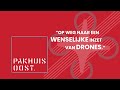 Pakhuis Oost: "Op weg naar een wenselijke inzet van drones"