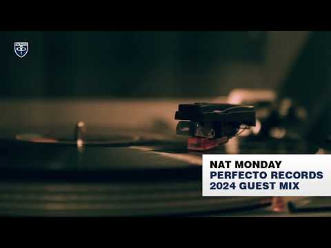 Nat Monday's Guest Mix 2024 [Perfecto Records]