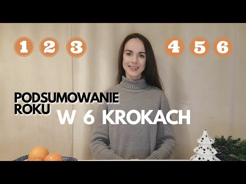 Jak zrobić PODSUMOWANIE ROKU w 6 krokach?