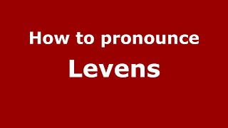 How to pronounce Levens
