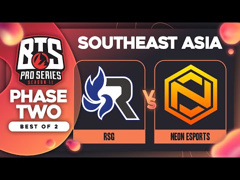 RSG vs Neon Esports Game 1 - BTS Pro Series 11 SEA: Groups w/ MLPDotA & johnxfire