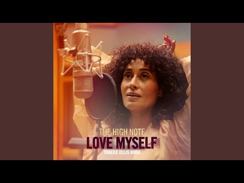 Love Myself (The High Note)