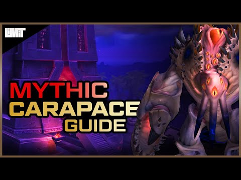 Mythic Carapace Guide - Ny'alotha Raid - BFA Patch 8.3