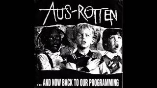Aus-Rotten - ...And Now Back To Our Programming - 1998 (Full Album)