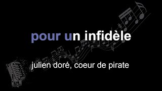 julien doré &amp; coeur de pirate | pour un infidèle | lyrics | paroles | letra |