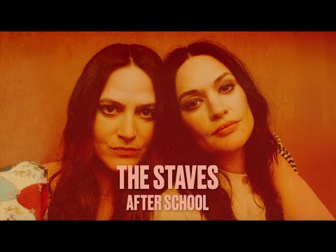 After School - The Staves