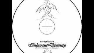 SeraphGuard - Inherent Divinity -11- The Overseer (Feat White Lotus).wmv