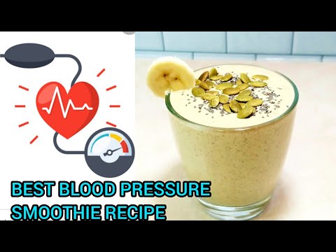 Best Smoothie To Lower Blood Pressure! Blood Pressure Smoothie Recipe