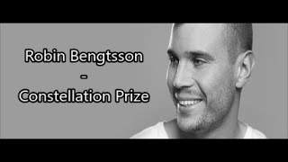 Robin Bengtsson - Constellation Prize (Lyrics)