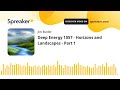 Deep Energy 1057 - Horizons and Landscapes - Part 1