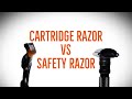 Safety Razor vs Cartridge Razor