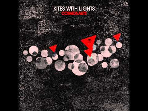 Kites With Lights - It's True