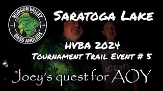 HVBA Saratoga Lake Tournament #5 2024 // Tackling a Tough Day🎣🥈