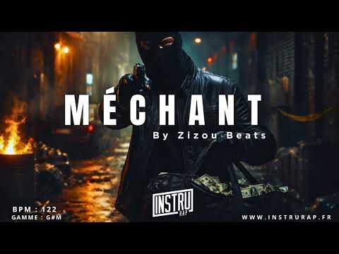 [FREE] Instru Rap Banger Trap Lourd 2026 « MÉCHANT » By Zizou Beats 