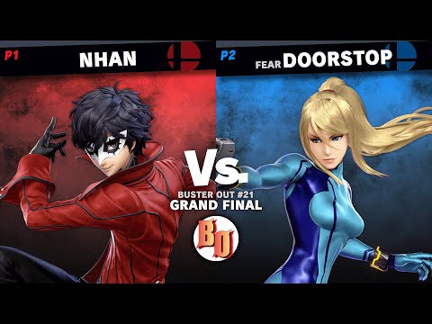 Buster Out #21 - Nhan (Joker) VS FEAR | Doorstop (Zero Suit Samus) - Grand Final